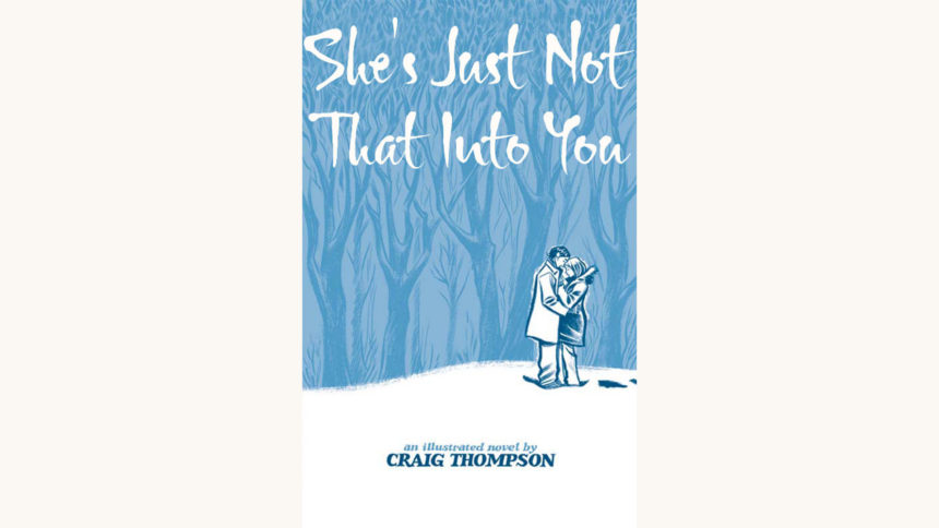 Crain Thomson Blankets book funny title he's just not that into you