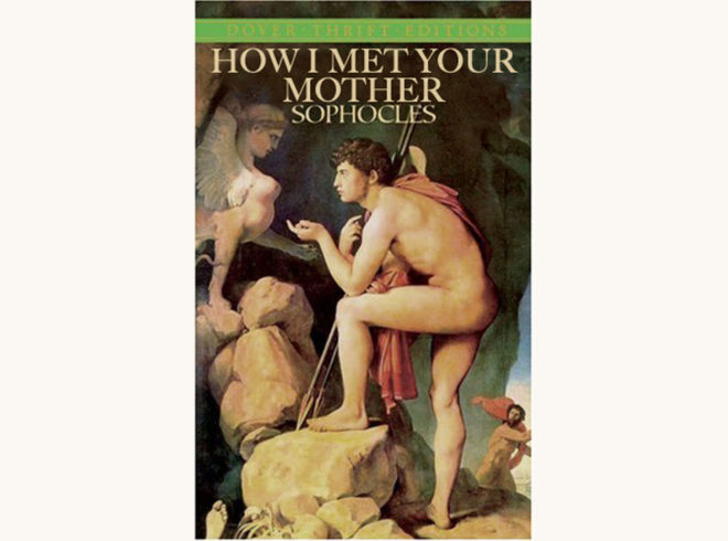 Sophocles: Oedipus the King - "How I Met Your Mother"