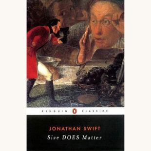 Jonathan Swift: Gulliver’s Travels - "Size DOES Matter"