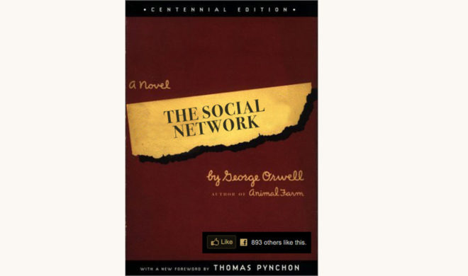George Orwell: 1984 - "The Social Network"