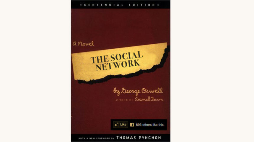 George Orwell: 1984 - "The Social Network"
