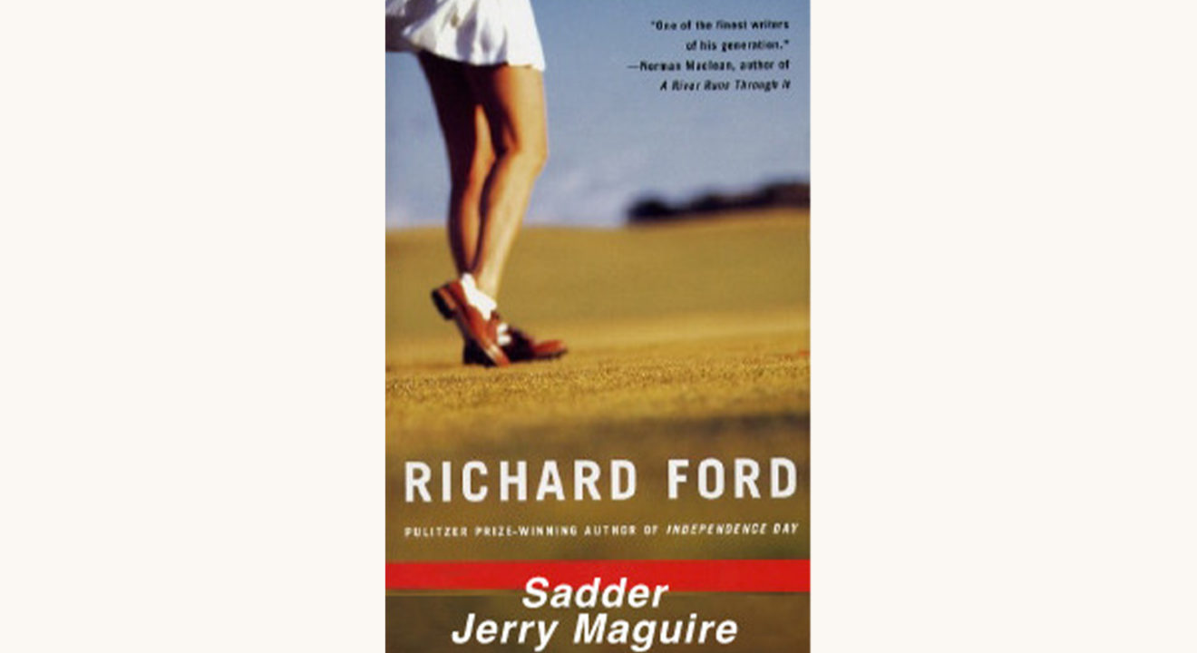 Richard Ford: The Sportswriter - "Sadder Jerry Maguire"