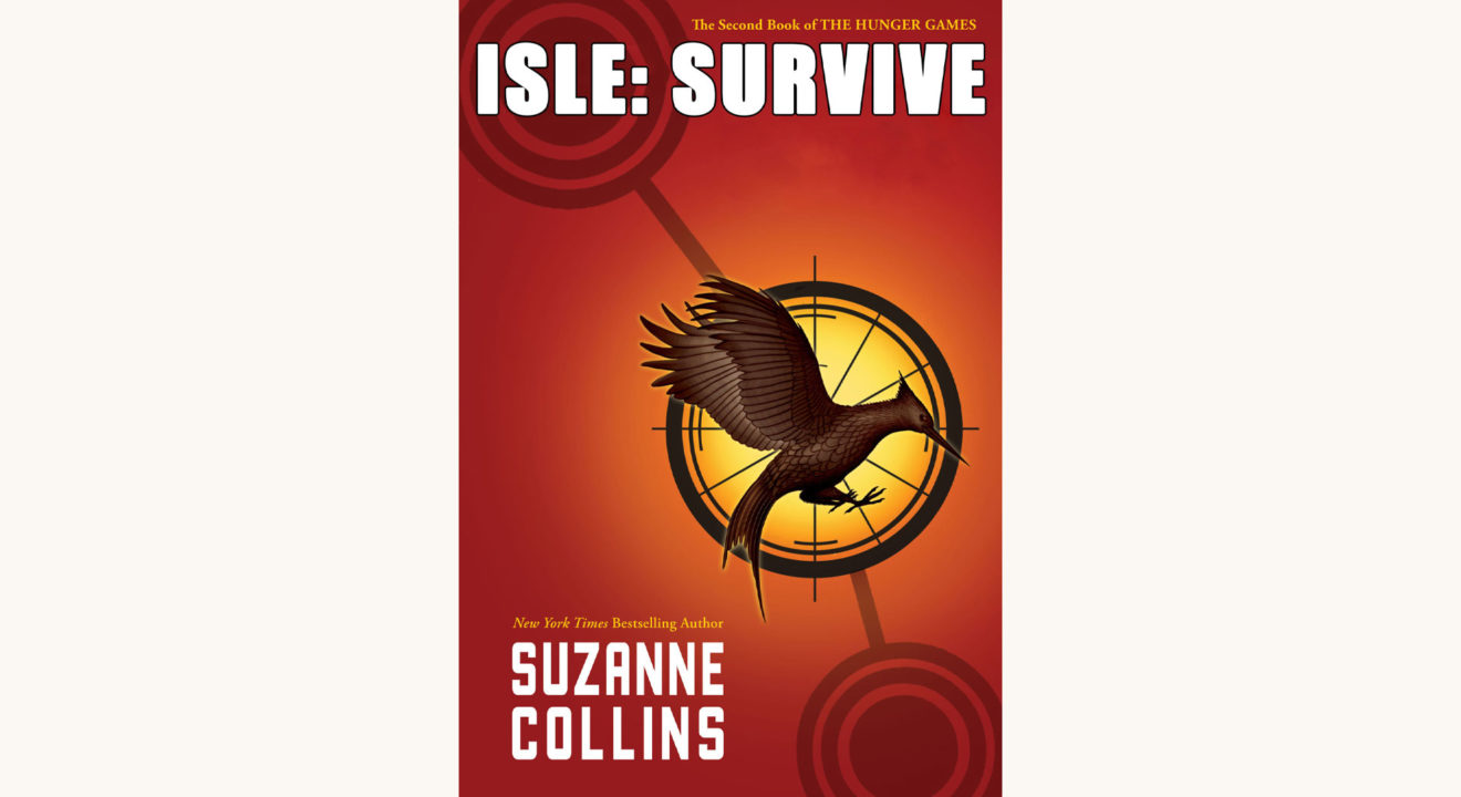 Suzanne Collins: Catching Fire - "Isle: Survive"