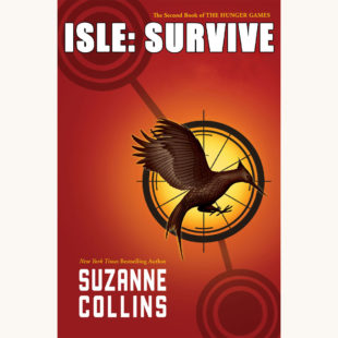 Suzanne Collins: Catching Fire - "Isle: Survive"