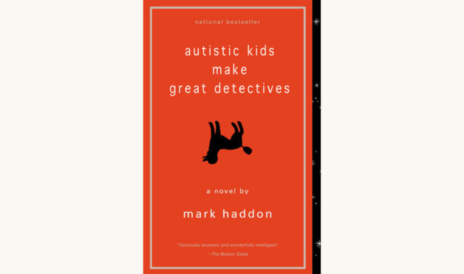 Mark Haddon: The Curious Incident of the Dog in the Night-Time - "Autistic Kids Make Great Detectives"