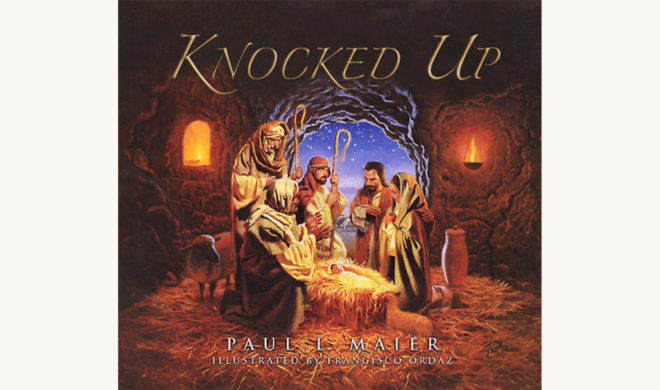 Paul M. Maier: The Very First Christmas - "Knocked Up"