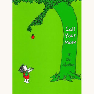 Shel Silverstein: The Giving Tree - "Call Your Mom"
