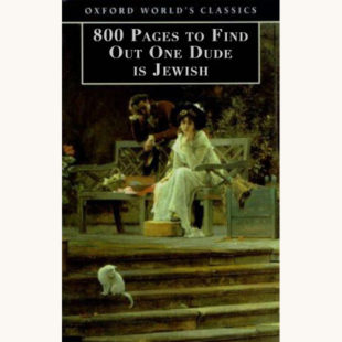 George Eliot: Daniel Deronda - "800 Pages To Find Out One Dude Is Jewish"