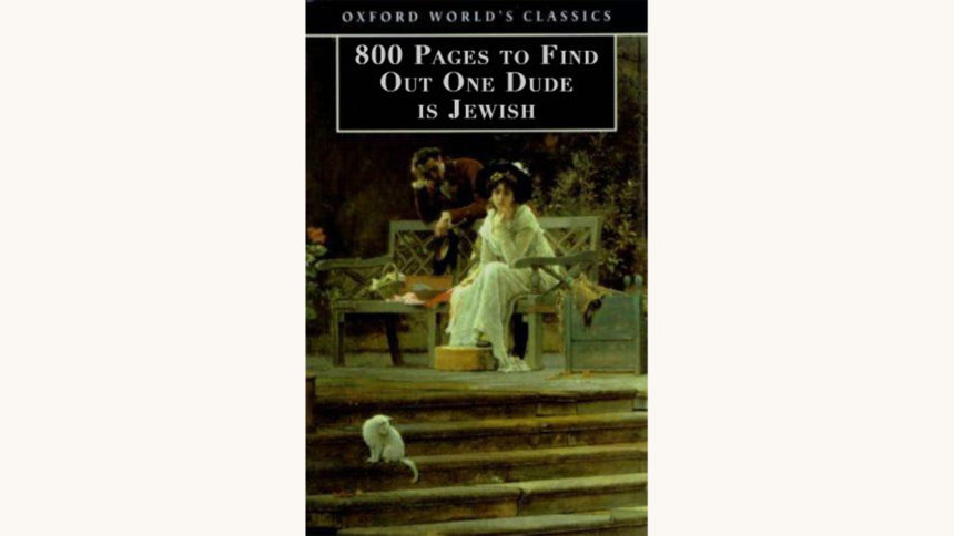 George Eliot: Daniel Deronda - "800 Pages To Find Out One Dude Is Jewish"