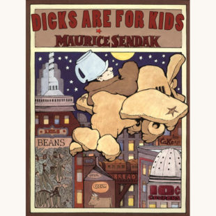 Maurice Sendak: In The Night Kitchen - "Dicks Are For Kids"