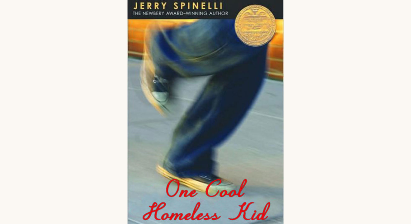 Jerry Spinelli: Maniac Magee - "One Cool Homeless Kid"