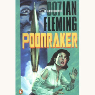 Ian Fleming: James Bond Novels - "Poonraker"
