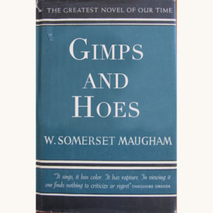 W. Somerset Maugham: Of Human Bondage - "Gimps And Hoes"