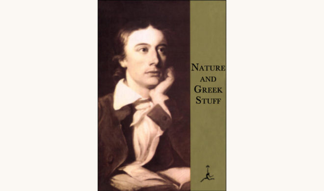 John Keats: The Complete Poems - "Nature And Greek Stuff"