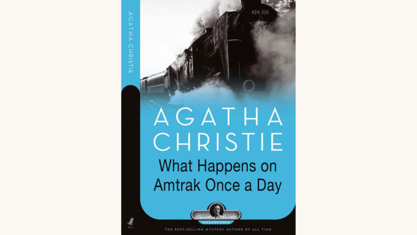 Agatha Christie: Murder on the Orient Express - "What Happens On Amtrak Once A Day"