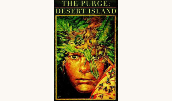 William Golding: Lord of the Flies - "The Purge: Desert Island"