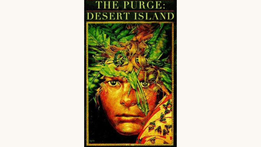 William Golding: Lord of the Flies - "The Purge: Desert Island"