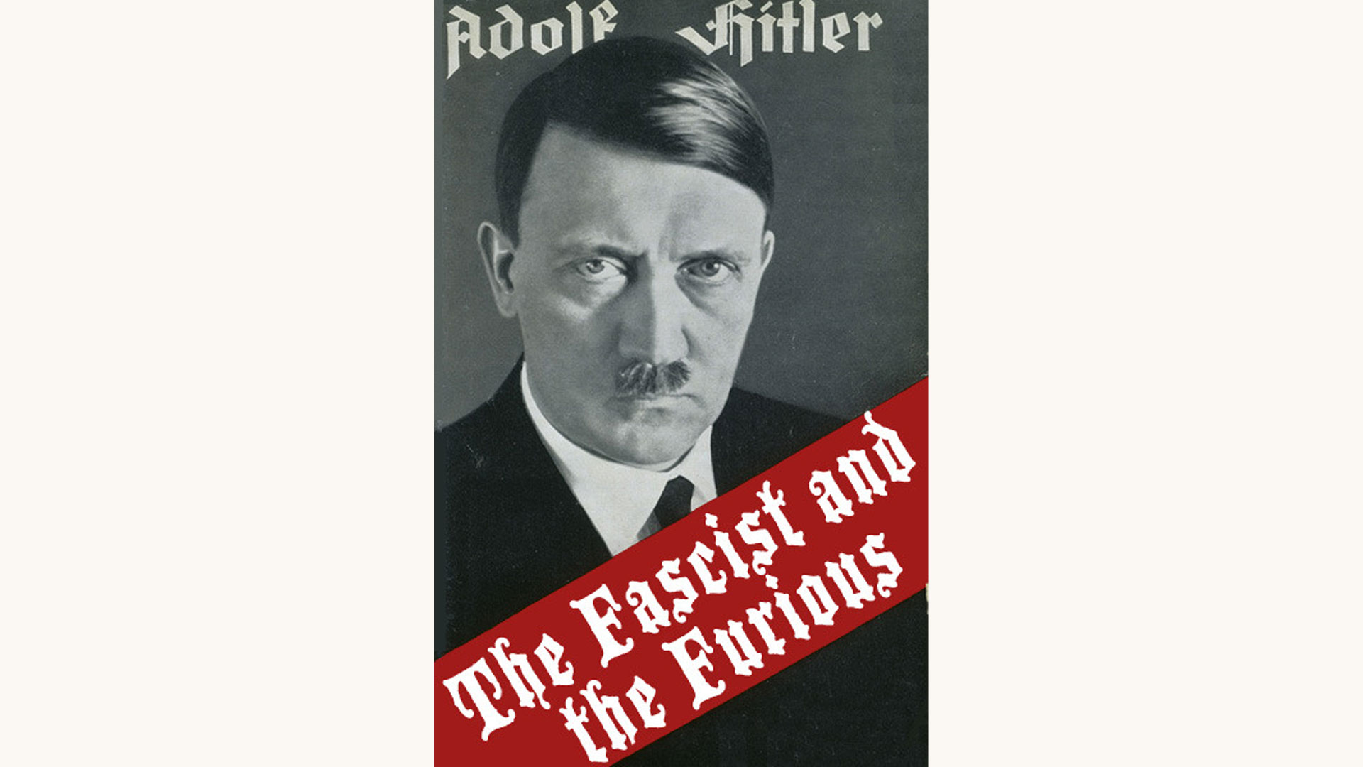 Adolf Hitler: Mein Kampf - Better Book Titles