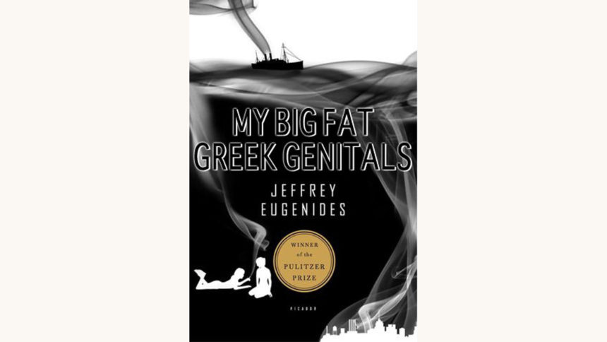 Jeffrey Eugenides: Middlesex - "My Big Fat Greek Genitals"