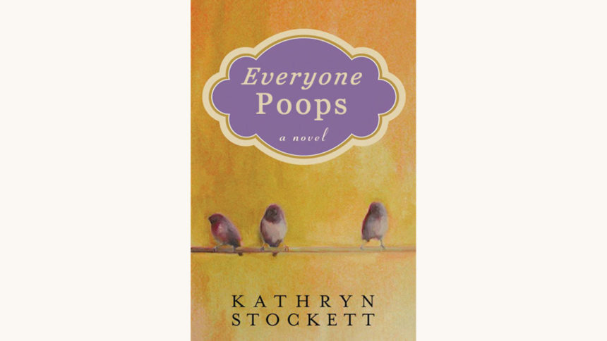 Kathryn Stockett: The Help - "Everyone Poops"