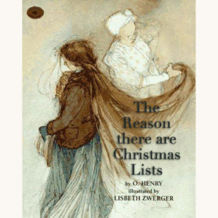 O. Henry: The Gift of the Magi - "The Reason there are Christmas Lists"