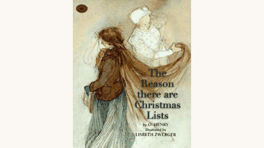 O. Henry: The Gift of the Magi - "The Reason there are Christmas Lists"