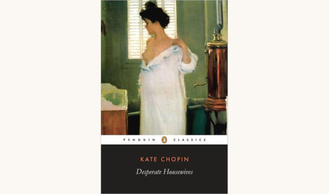 Kate Chopin: The Awakening - "Desperate Housewives"
