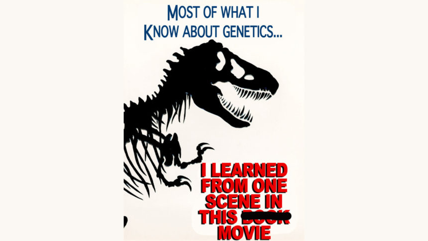 Michael Crichton: Jurassic Park - "Most of What I Know About Genetics… I Learned From One Scene In This Movie"