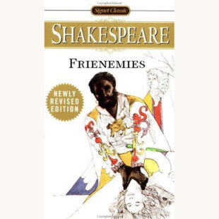 William Shakespeare: Othello - "Frienemies"