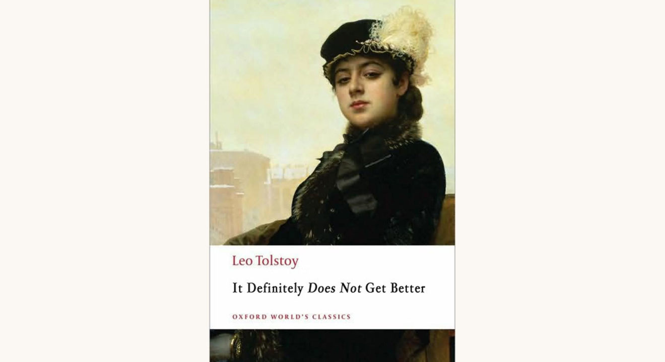 Leo Tolstoy: Anna Karenina - "It Definitely Does Not Get Better"