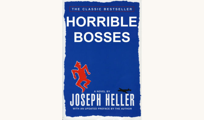 Joseph Heller: Catch-22 - "Horrible Bosses"