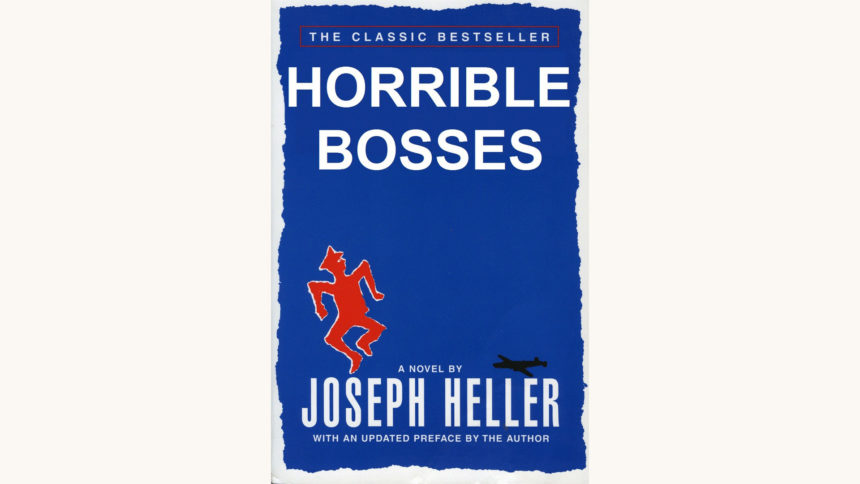 Joseph Heller: Catch-22 - "Horrible Bosses"