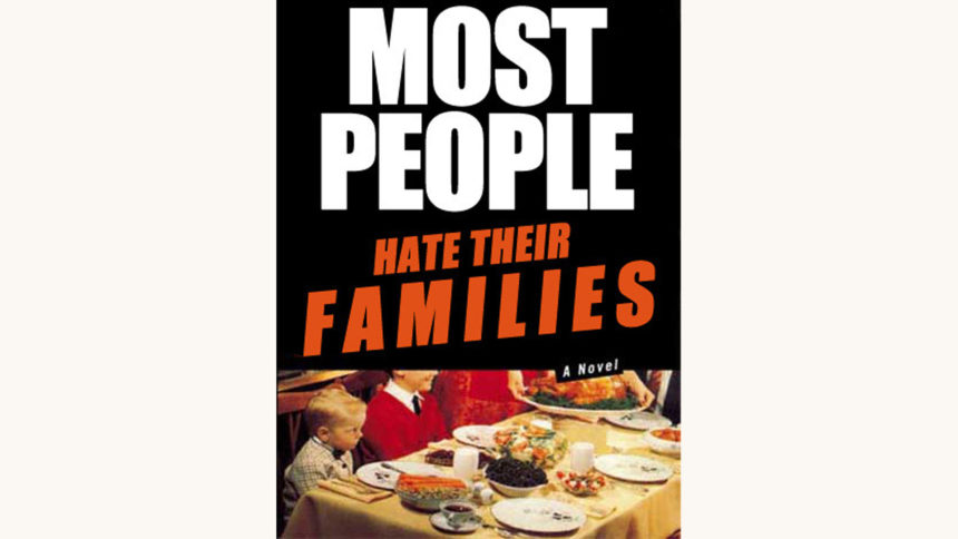 Jonathan Franzen: The Corrections - "Most People Hate Their Families"