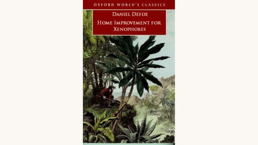 Daniel Defoe: Robinson Crusoe - "Home Improvement for Xenophobes"