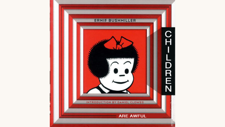 Ernie Bushmiller: Nancy Is Happy - "Children Are Awful"