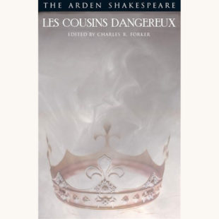 William Shakespeare: Richard II - "Les Cousins Dangereux"