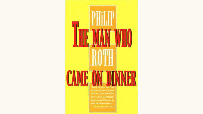 Philip Roth’s Portnoy’s Complaint - "The Man Who Came On Dinner"