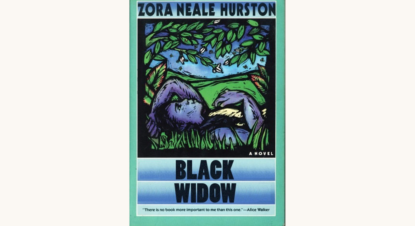 Zora Neale Hurston: Their Eyes Were Watching God - "Black Widow"