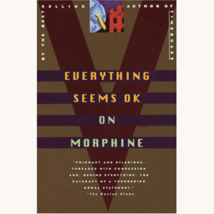 Kurt Vonnegut: Slaughterhouse-Five - "Everything Seems OK On Morphine"