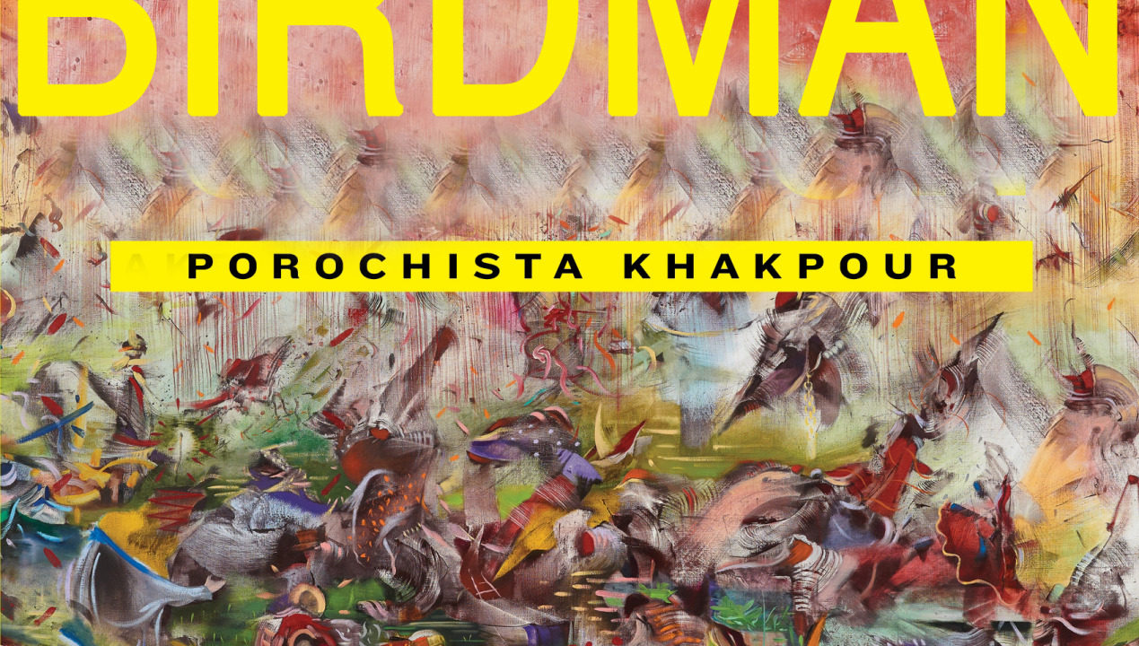 Porochista Khakpour: The Last Illusion - "Birdman"