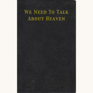 The Holy Bible - "We Need To Talk About Heaven"
