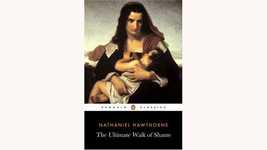 Nathaniel Hawthorne: The Scarlet Letter - "The Ultimate Walk of Shame"