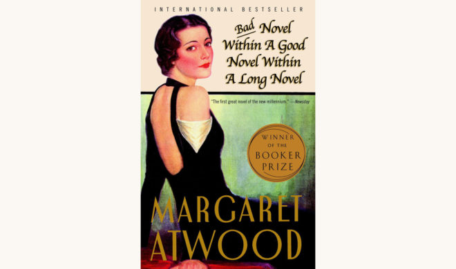 Margaret Atwood: The Blind Assassin - "Bad Novel Within A Good Novel Within A Long Novel"