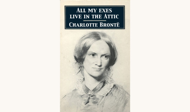 Charlotte Brontë: Jane Eyre - "All My Exes Live In The Attic"