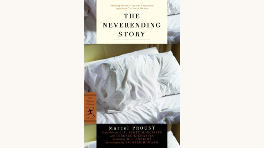 Marcel Proust: In Search of Lost Time - "The Neverending Story"