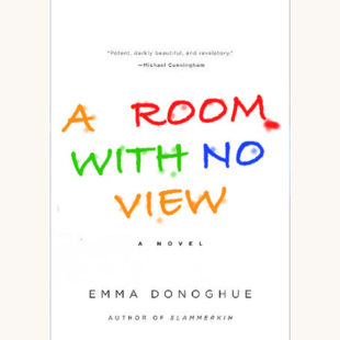 Emma Donoghue: Room - "A Room With No View"