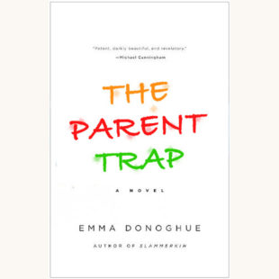 Emma Donoghue: Room - "The Parent Trap"