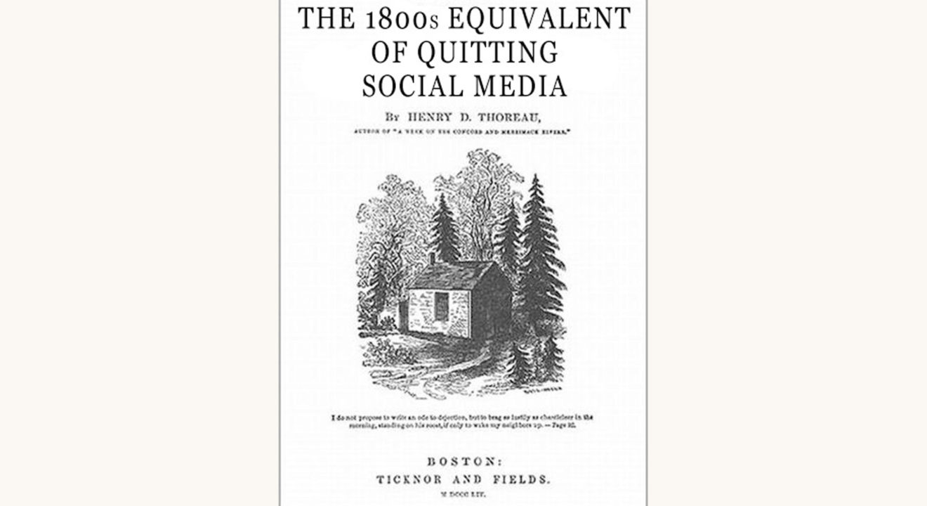 Henry David Thoreau: Walden - "The 1800s Equivalent of Quitting Social Media"