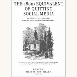 Henry David Thoreau: Walden - "The 1800s Equivalent of Quitting Social Media"