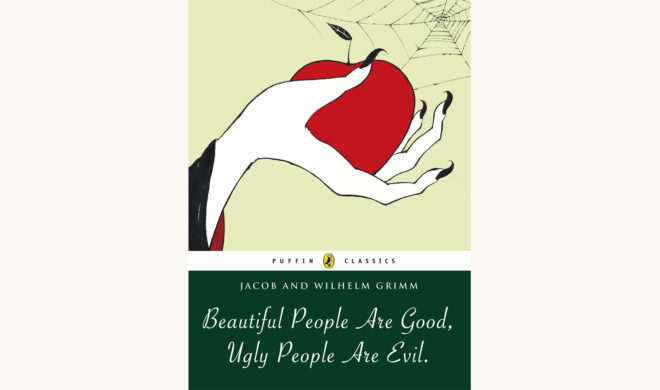 Grimm’s Fairy Tales - "Beautiful People Are Good, Ugly People Are Evil"